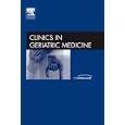 Movement Disorders, An Issue of Clinics in Geriatric Medicine (The Clinics: Internal Medicine) by Roger Albin and Nancy Barbas