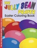 The Jelly Bean Prayer: Easter Coloring Book-