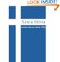 Santa Biblia, Antiguo y Nuevo Testamento, Versi�n Reina Valera 1909 (Spanish Edition)