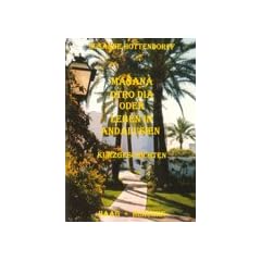 Manana otro dia oder Leben in Andalusien