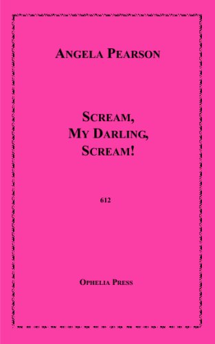 Cover image : Scream, My Darling, Scream!