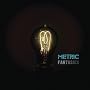 Fantasies ~ Metric