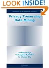Privacy Preserving Data Mining (Advances in Information Security)