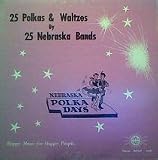 Nebraska Polka Days: 25 Polkas & Waltzes By 25 Nebraska Bands