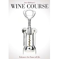 Jancis Robinson's Wine Course