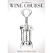 Jancis Robinson's Wine Course