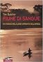 Fiume di sangue. Un viaggio nel cuore infranto dell'Africa