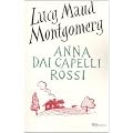 Anna dai capelli rossi. Ediz. integrale