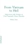 From Vietnam to Hell: Interviews with Victims of Post-Traumatic Stress Disorder