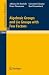 Algebraic Groups and Lie Groups with Few Factors (Lecture Notes in Mathematics)