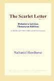 The Scarlet Letter (Webster's Latvian Thesaurus Edition)