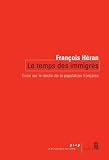 Le temps des immigrés : Essai sur le destin de la population française