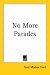 No More Parades