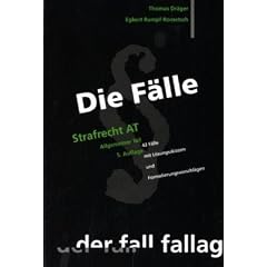 Die F�lle. Strafrecht AT: 42 F�lle mit L�sungsskizzen und Formulierungsvorschl�gen