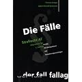Die F�lle. Strafrecht AT: 42 F�lle mit L�sungsskizzen und Formulierungsvorschl�gen