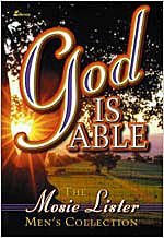 God Is Able: The Mosie Lister Men's Collection