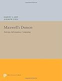 Maxwell's demon : entropy, information, computing