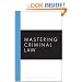 Mastering Criminal Law (Carolina Academic Press Mastering)