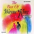 The Best Of Wayne King And His Orchestra - Vol. 1