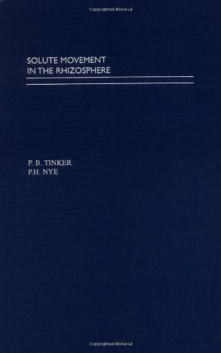 Solute Movement in the Rhizosphere (Topics in Sustainable Agronomy)