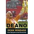Deano: From Gipsyville to the Premiership by Bryan Robson and Dean Windass