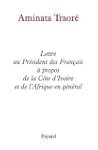 LETTRE AU PR�SIDENT FRAN�AIS � PROPOS...