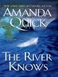 The River Knows LARGE PRINT