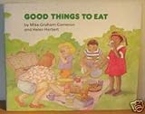 Good things to eat