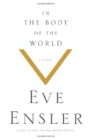 In the Body of the World: A Memoir