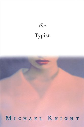 The Typist: A Novel