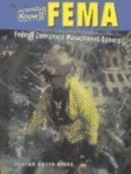 Fema: Federal Emergency Management Administration (Government Agencies)