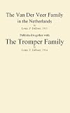 The Van Der Veer Family in the Netherlands 1150 to 1660 and 1280 to 1780