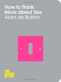 How to Think More about Sex
