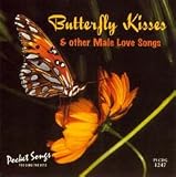 Search : Butterfly Kisses & Other Male Love Songs (Karaoke)
