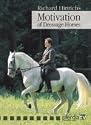 Motivation of Dressage Horses