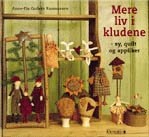 Mere liv i kludene - sy, quilt og appliker