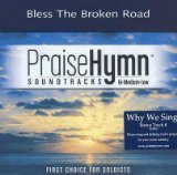 Bless the Broken Road [Accompaniment Cd]