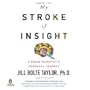 My Stroke of Insight [AUDIOBOOK] (Audio CD)