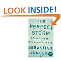 The Perfect Storm: A True Story of Men Against the Sea