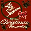 Tis the Season, All Time Christmas Favorites