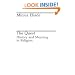 The Quest: History and Meaning in Religion (Midway Reprint)