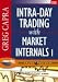 Intra-Day Trading with Market Internals Part I