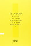 The whispered directory of craftsmanship : a contemporary guide to the Italian handmaking ability