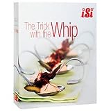 Kitchen & Housewares : iSi 9012 The Trick with the Whip- Creations Cookbook