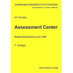 Assessment Center: Bestandsaufnahme und Kritik