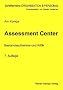 Assessment Center: Bestandsaufnahme und Kritik