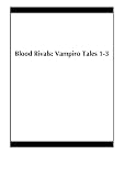 Blood Rivals: Vampiro Tales 1-3