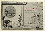 A Chinese zither tutor = The Mei-an ch'in-p'u
