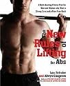 The New Rules of Lifting for Abs: A Myth-Busting Fitness Plan for Men and Women Who Want a Strong Core and a Pain-Free Back
