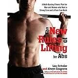 The New Rules of Lifting for Abs: A Myth-Busting Fitness Plan for Men and Women Who Want a Strong Core and a Pain-Free Back
